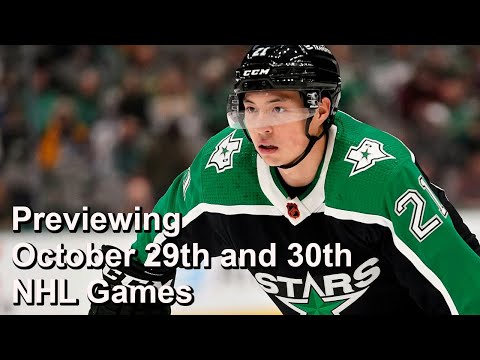 Previewing October 29th and 30th NHL Games