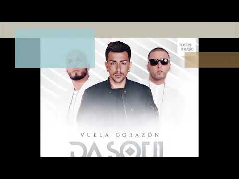 Dasoul – Vuela Corazón (Remix) ft. Alexis & Fido – Oficial audio y letra