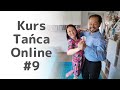 Kurs Tańca Online #9     4 czerwca 2020 o 12:00 Walc Wiedeński, synergia w tańcu i w życiu