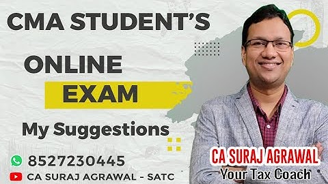 CMA | ONLINE EXAM | MY SUGGESTION | INFRASTRUCTURE | EXAM SLOT | EXAM COMMITTEE | EXAM PATTERN