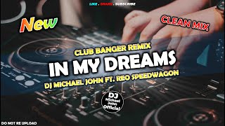 Download Lagu NEW CLUB BANGER REMIX 2025 - IN MY DREAMS (DJ MICHAEL JOHN FT. REO SPEEDWAGON) MP3