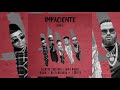 IMPACIENTE REMIX (Audio Oficial) - Chencho Corleone x Natti Natasha x Wisin x Miky Woodz x J Quiles