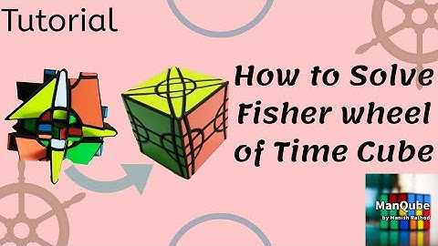 Fisher Wheel of Time Cube Tutorial | Fisher Time Wheel Cube Solve | How to Solve Fisher Time wheel