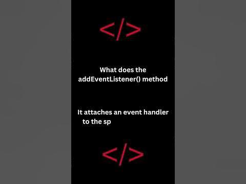 What does the addEventListener() method do in JavaScript | HTML | CSS ...