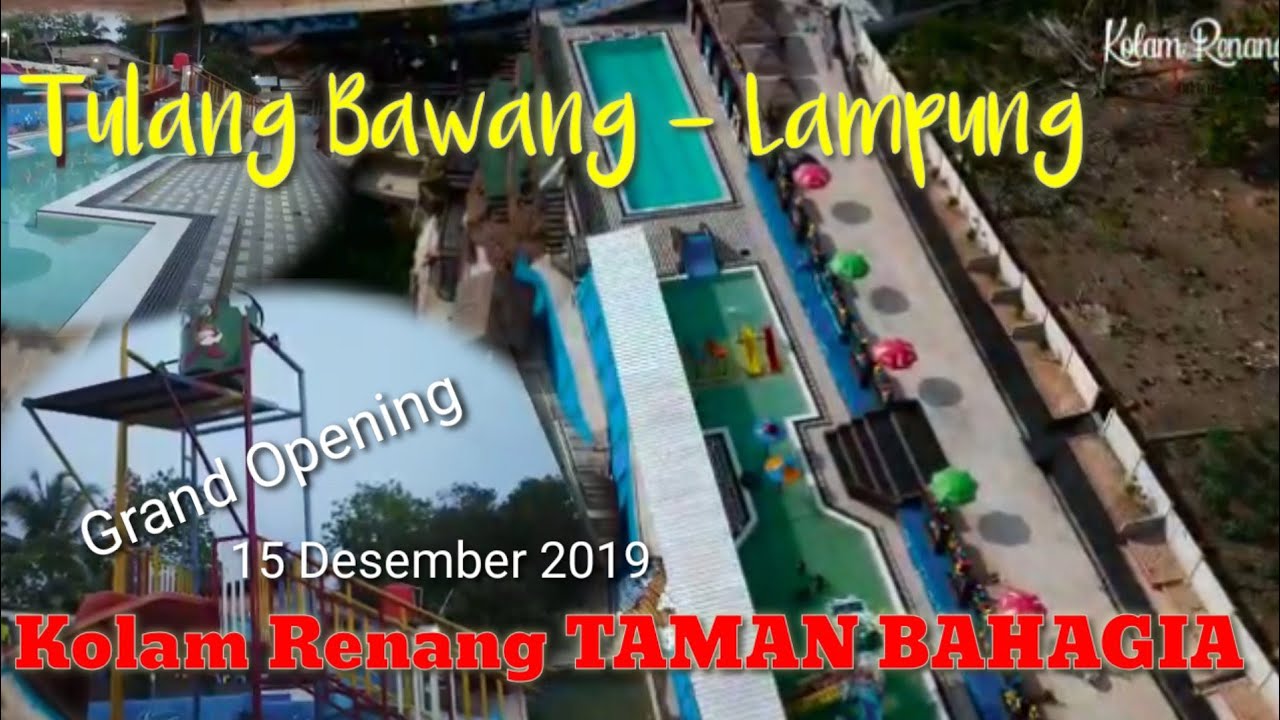 Grand Opening Kolam Renang Taman Bahagia Tulang Bawang Lampung Youtube