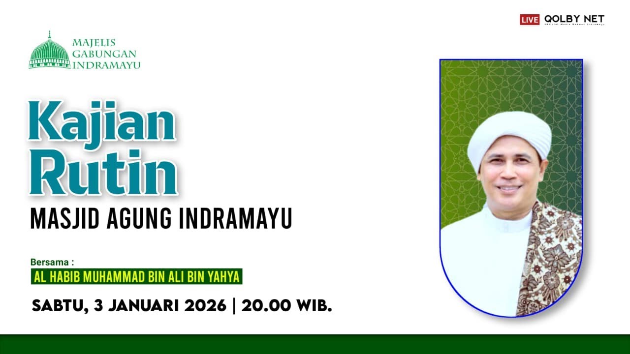 LIVE Kajian Rutin Masjid Agung Indramayu | Bersama Al Habib Muhammad Bin Ali Bin Yahya | 03 Jan 2026
