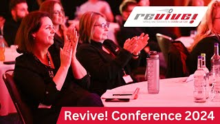 Revive! Annual Conference Highlights 2024