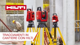 Come semplificare il tracciamento in cantiere con i sistemi Hilti