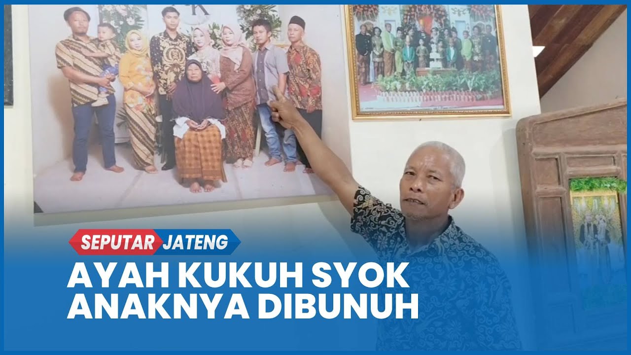 Pengakuan Ayah Kukuh Korban Pembunuhan, Yang Jasadnya Terikat di Jurang Pati