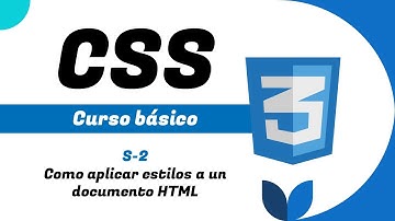 Como aplicar estilos CSS a un documento HTML 😏