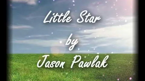 "Little Star" by Jason Pawlak