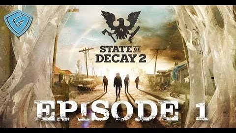 State of Decay 2 | Episode 1 | Tagalog