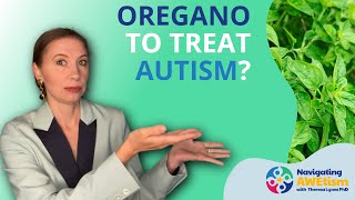 Oregano  Herbal Remedy for Autism?