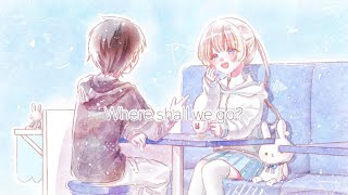 【めろくる×mif。】Where shall we go?【歌ってみた】コラボ