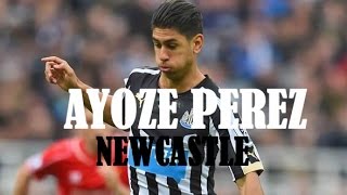Ayoze Perez Goals & Skills Newcastle United 201415 Season Prolific Goalscorer