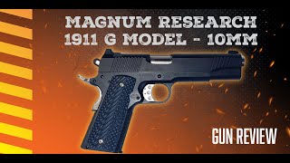Magnum Research "Desert Eagle" 1911 G Model 10mm - Best Value 10mm 1911 Under $1000