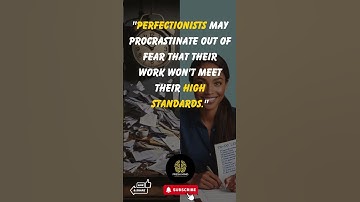 🎯 Perfectionism & Procrastination: Are High Standards Holding You Back? 😟
