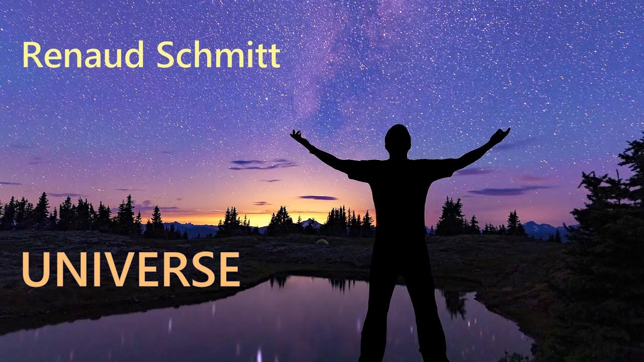 YouTubeでUNIVERSE - Renaud Schmitt (composition)を視聴 YouTubeでUNIVERSE - Renaud Schmitt (composition)を視聴