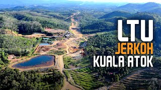 LTU Jerkoh - Kuala Atok | Lingkaran Tengah Utama (LTU / CSR)