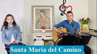 🌹Santa María del Camino Cover Juan A Espinosa🌹(Salida)😃LETRA Y ACORDES