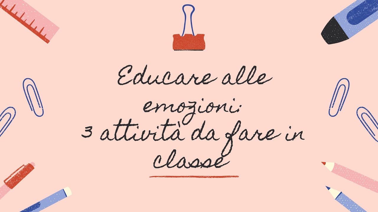 Attività di alfabetizzazione emotiva in classe