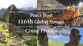 Preview of 116th Global Voyage / Peace Boat Cruise