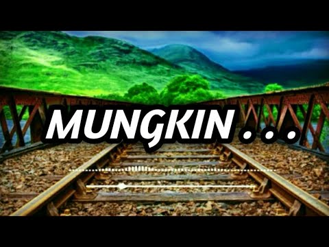LAGU-MUNGKIN-Melly Goeslaw (Potret) LAGU-MUNGKIN-Melly Goeslaw (Potret)