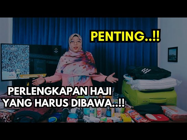 PENTING..!!! PERLENGKAPAN HAJI YANG HARUS DIBAWA class=