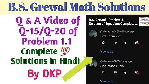 Q&A Video- BS Grewal || Q-15/Q-20 of Problem 1.1 Solution || B.S Grewal Math Solutions