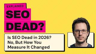 Is SEO Dead in 2026 No, But How You Measure It Changed