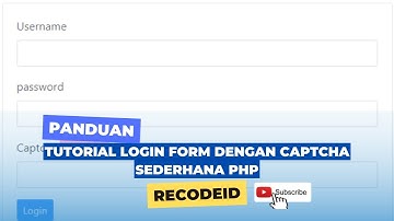 Tutorial Login Form Dengan Captcha Sederhana PHP