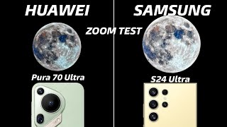 Huawei Pura 70 Ultra vs Samsung Galaxy S24 Ultra Zoom Test