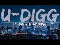 Lil Baby 42 Dugg U Digg Clean Lyrics Audio 4k Video mp3