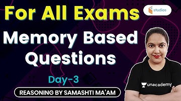 5:30 AM - For All Exams | Memory Based Questions (Day-3) | Reasoning by Samashti Shukla