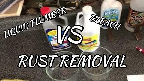 Rust Removal Bleach VS Liquid Plumber
