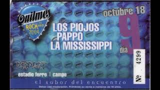 Los Piojos - Quilmes Rock (Estadio Ferrocarril Oeste - 22.10.2004) Audio completo