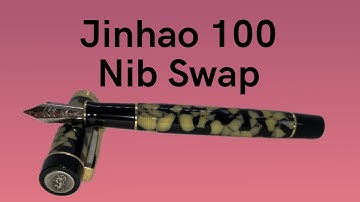 Swapping a nib on a Jinhao 100 Fountain Pen