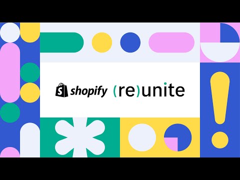 Shopify Reunite | May 20th, 2020