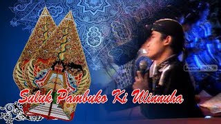 Suluk Nyampleng Ki Ulinnuha ~ Suluk Pambuko