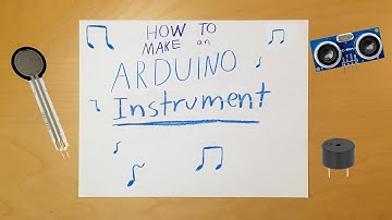 Arduino: How to Make an Instrument