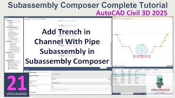 Subassembly Composer Pt-21 | Add Trench in Channel With Pipe in Subassembly Composer in Civil 3D