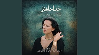 Khodahafez / خداحافظ (Cover) - Sandra Calderón, Arash Aria