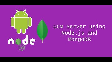 GCM Push Notification Server using Node.js and MongoDB