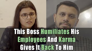 This Boss Humiliates His Employees And Karma Gives It Back To Him | Nijo Jonson | Motivational Video