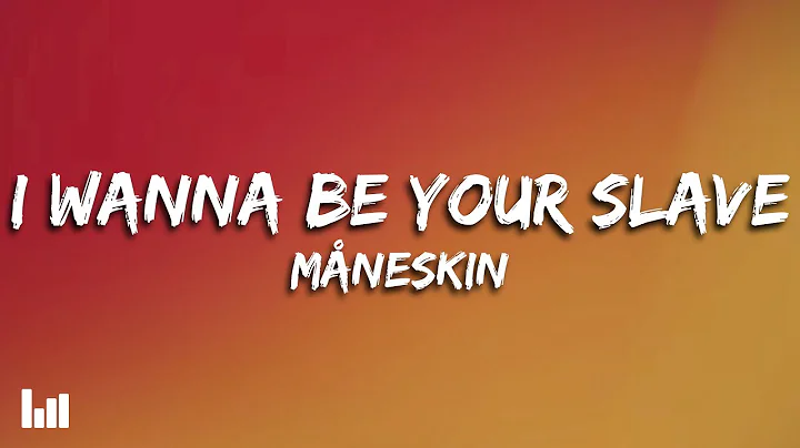 Måneskin - I Wanna Be Your Slave (Lyrics)