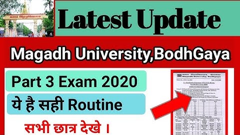 Magadh University Part 3 Exam Latest Update||Mu Part 3 Exam Latest News|Mu Part 3 Exam Routine 2020