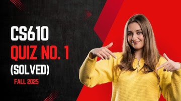 CS610 Quiz no. 1 (Solved) Fall 2025 | The Web Cookies