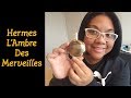 Hermes L'Ambre Des Merveilles Perfume Review + Chit Chat