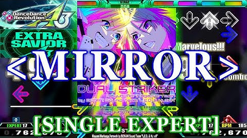[MIRROR] DDR A3 - DUAL STRIKER [SINGLE EXPERT] 譜面確認＋Clap