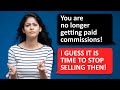 r/maliciouscompliance // ‘No more commissions for you’. THEN NO MORE SALES PERIOD! 👪 REDDIT